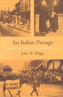 An Italian passage : immigrants to three American cities, 1890-1930 /