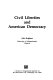Civil liberties and American democracy /