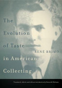 The evolution of taste in American collecting /
