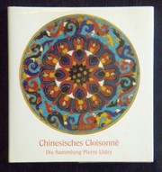 Chinesisches Cloisonné : die Sammlung Pierre Uldry /