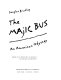 The majic bus : an American odyssey /