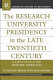 The research university presidency in the late twentieth century : a life cycle/case history approach /