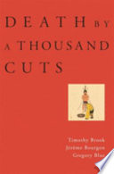 Death by a thousand cuts /