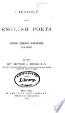 Theology in the English poets. Cowper--Coleridge--Wordsworth and Burns