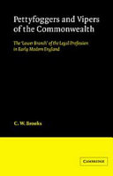 Pettyfoggers and vipers of the Commonwealth : the "lower branch" of the legal profession in early modern England /