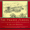 The prairie school /