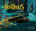 The art of The Boxtrolls /