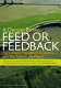 Feed or feedback : agriculture, population dynamics and the state of the planet /