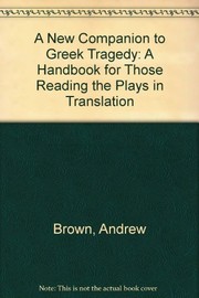 A new companion to Greek tragedy /