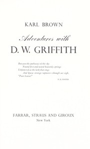 Adventures with D.W. Griffith.