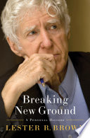 Breaking new ground : a personal history /