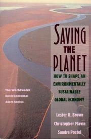 Saving the planet : how to shape an environmentally sustainable global economy /