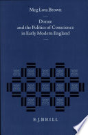 Donne and the politics of conscience in early modern England /