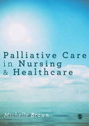 Palliative care in nursing & healthcare /