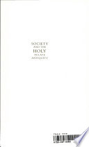 Society and the holy in late antiquity /