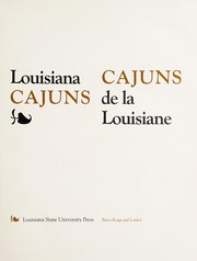 Louisiana Cajuns = Cajuns de la Louisiane /