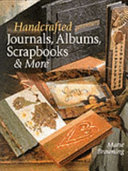 Handcrafted journals, albums, scrapbooks & more /