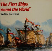 The first ships round the world /