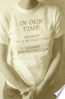 In our time : memoir of a revolution /