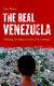 The real Venezuela : making socialism in the twenty-first century /