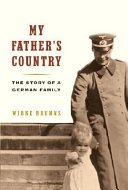 My father's country : the story of a German family /