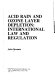 Acid rain and ozone layer depletion : international law and regulation /