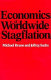 Economics of worldwide stagflation /