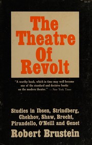 The theatre of revolt : an approach to the modern drama /