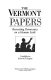 The Vermont papers : recreating democracy on a human scale /