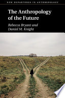 The anthropology of the future /