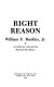 Right reason : a collection /