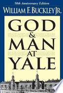 God and man at Yale : the superstitions of academic freedom /