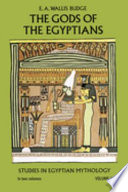 The gods of the Egyptians : or, Studies in Egyptian mythology /