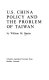 U.S. China policy and the problem of Taiwan,