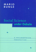 Social science under debate : a philosophical perspective /