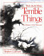 Terrible things : an allegory of the Holocaust /