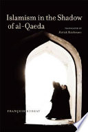 Islamism in the shadow of al-Qaeda /