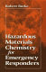 Hazardous materials chemistry for emergency responders /