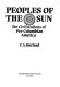 Peoples of the sun : the civilizations of pre-Columbian America /