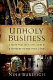 Unholy business : a true tale of faith, greed, and forgery in the Holy Land /