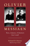 Olivier Messiaen : texts, contexts, and intertexts (1937-1948) /
