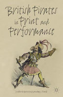 British pirates in print and performance /
