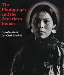 The photograph and the American Indian /