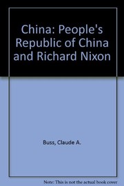 China: The People's Republic of China and Richard Nixon,