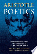 Aristotle's theory of poetry and fine art : with a critical text and translation of the Poetics /