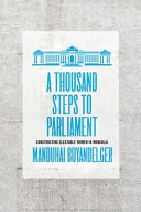 A thousand steps to parliament : constructing electable women in Mongolia /