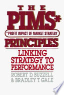The PIMS principles : linking strategy to performance /