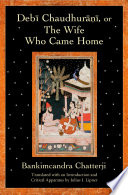 Debī Chaudhurāṇī, or, The wife who came home /