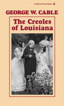 The Creoles of Louisiana /