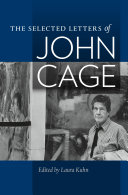 The selected letters of John Cage /
